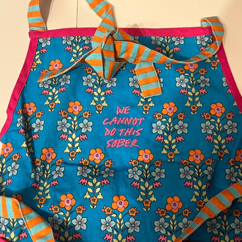 Apron -‎ We Cannot Do This Sober Statement Apron NWT Colorful Women's Accessory